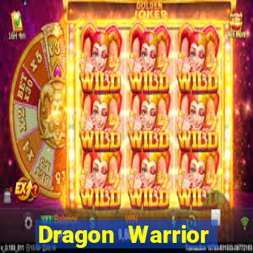 Dragon Warrior legend champion dinheiro infinito dragon warriors champions